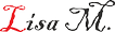 Lisa M. Lisa M.